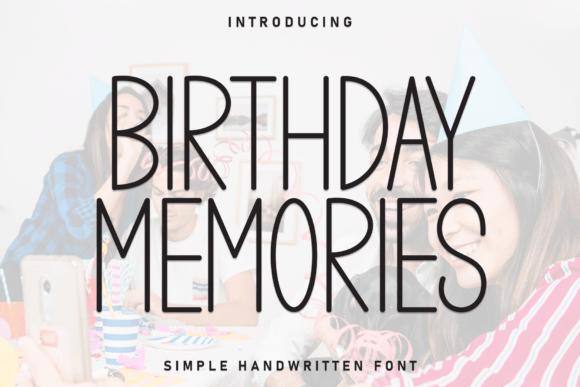 Birthday Memories: A Charming Handwritten Display Font