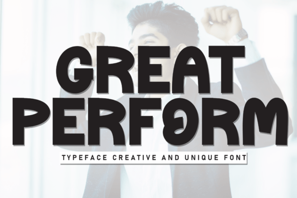 Great Perform: A Versatile Display Font for Engaging Visuals