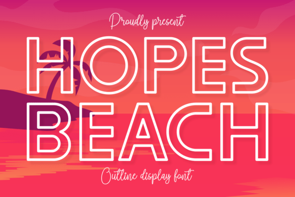 Hopes Beach: A Font for Captivating Web Design