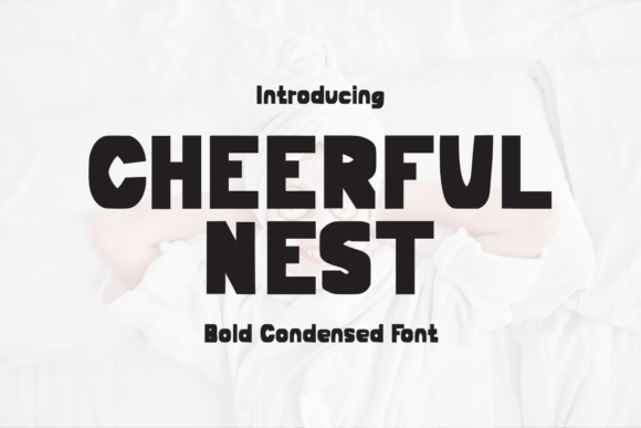 Unleash Creativity with Cheerful Nest Font
