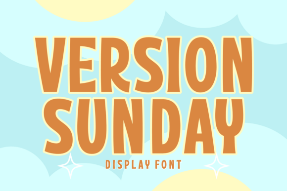 Version Sunday: A Bold Whimsical Font for Editorial Design